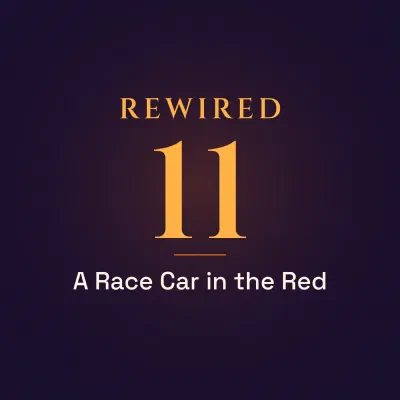 Cover art for Episode 11: A Race Car in the Red — Burnout, the Protestant Work Ethic & Why Logic Can't Save You